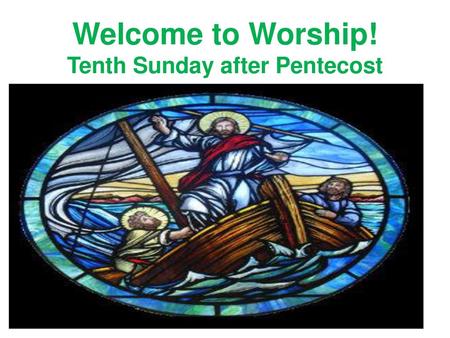 Tenth Sunday after Pentecost