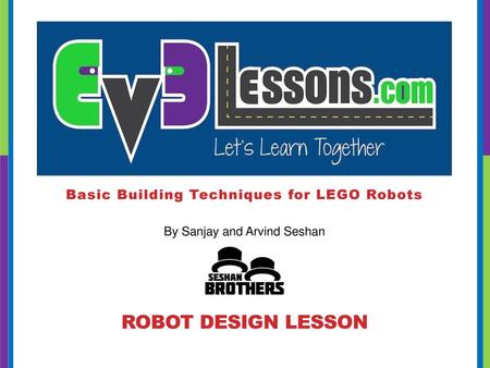 Basic Building Techniques for LEGO Robots