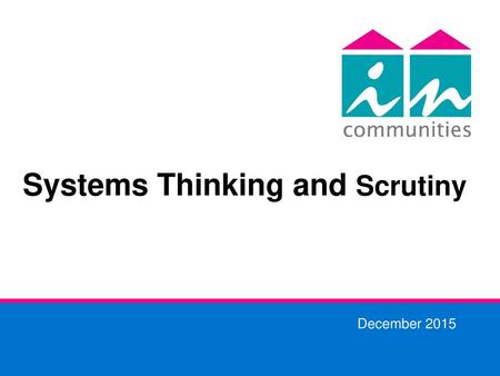 Systems Thinking and Scrutiny
