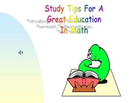 Study Tips For A Great Education In Math.