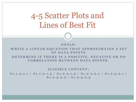 4-5 Scatter Plots and Lines of Best Fit