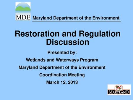 Restoration and Regulation Discussion