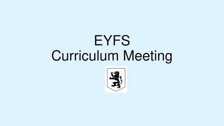 EYFS Curriculum Meeting