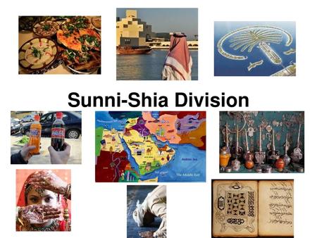 Sunni-Shia Division.