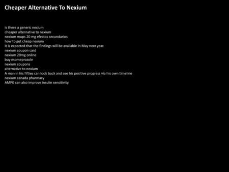 Cheaper Alternative To Nexium