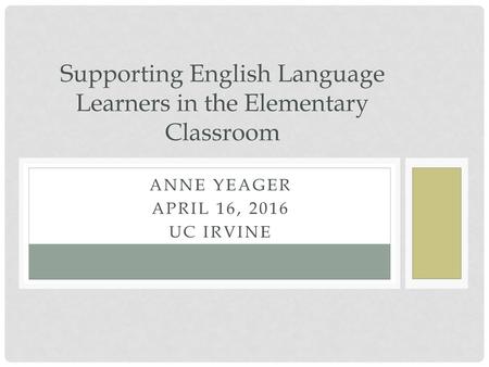 Supporting English Language Learners in the Elementary Classroom