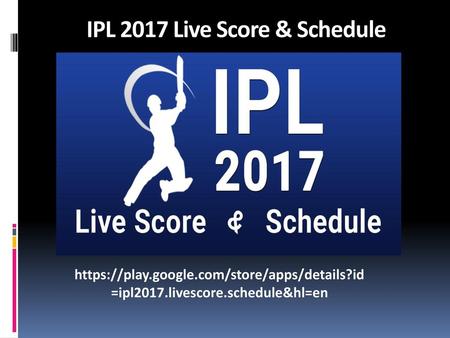 IPL 2017 Live Score & Schedule