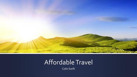 Affordable Travel Colin Swift.