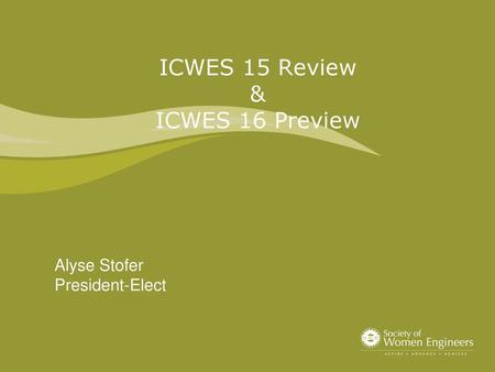 ICWES 15 Review & ICWES 16 Preview