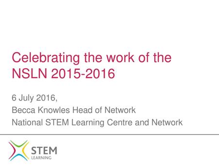 Celebrating the work of the NSLN