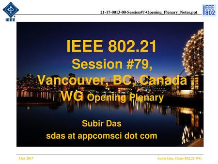 IEEE Session #79, Vancouver, BC, Canada WG Opening Plenary