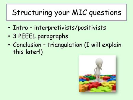Structuring your MIC questions
