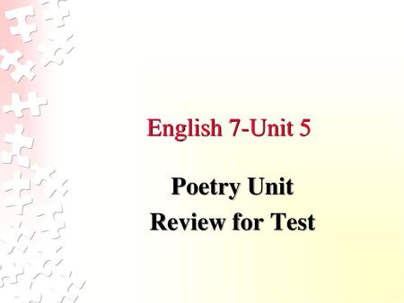 Poetry Unit Review for Test