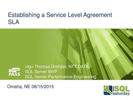 Establishing a Service Level Agreement SLA