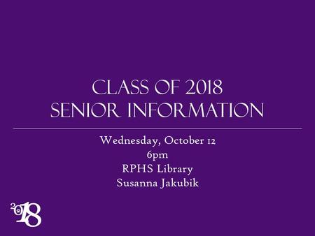 Class of 2018 senior information