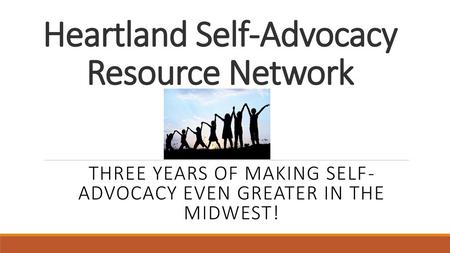 Heartland Self-Advocacy Resource Network
