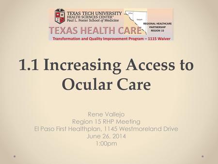 1.1 Increasing Access to Ocular Care