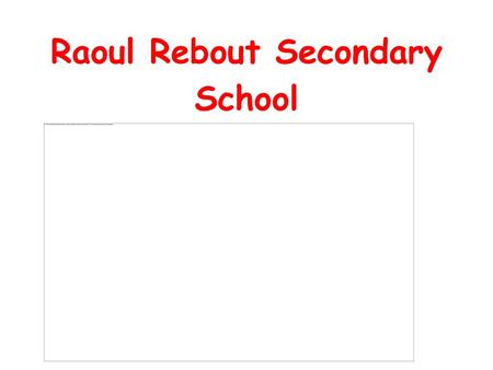 Raoul Rebout Secondary School