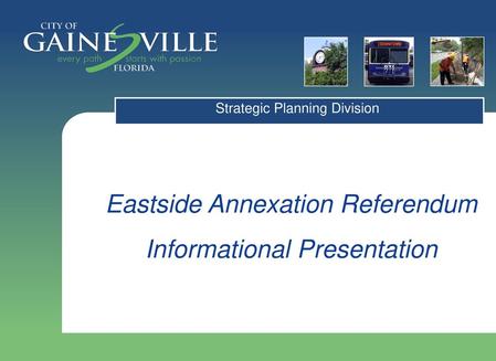 Eastside Annexation Referendum Informational Presentation