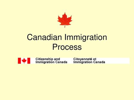 Canadian Immigration Process
