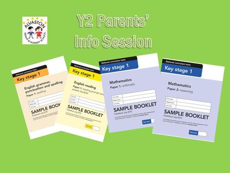 Y2 Parents’ Info Session.