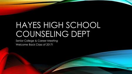 Hayes High School Counseling Dept