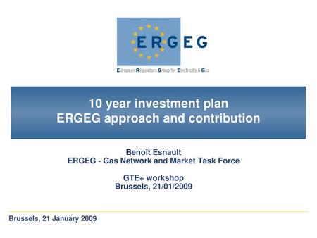 10 year investment plan ERGEG approach and contribution