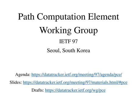 Path Computation Element Working Group