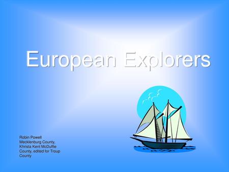 European Explorers Robin Powell Mecklenburg County,