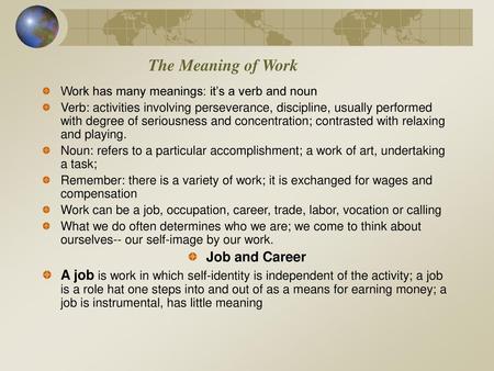 The Meaning of Work Job and Career