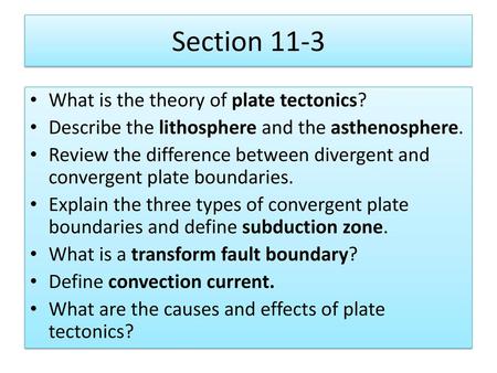 Section 11-3 What is the theory of plate tectonics?