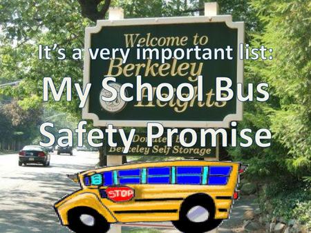 It’s a very important list: My School Bus Safety Promise