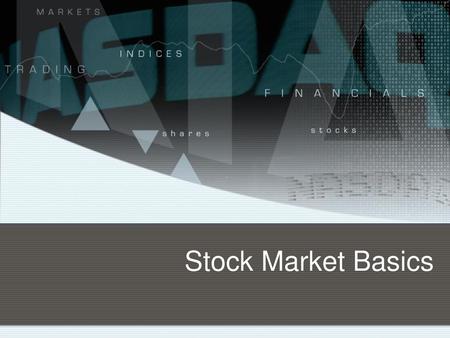 Stock Market Basics.