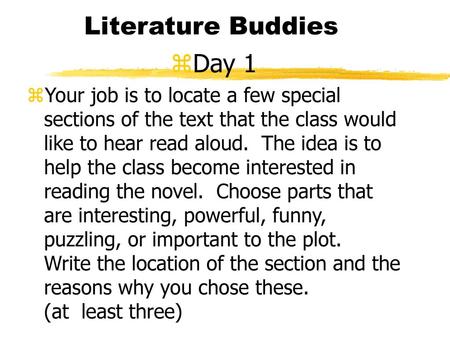 Literature Buddies Day 1