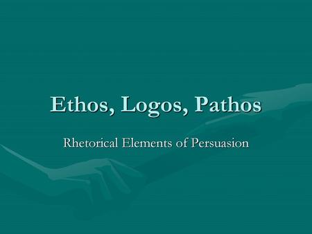 Rhetorical Elements of Persuasion