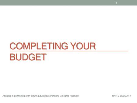Completing Your Budget