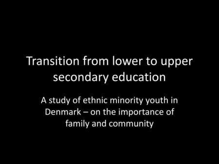 Transition from lower to upper secondary education