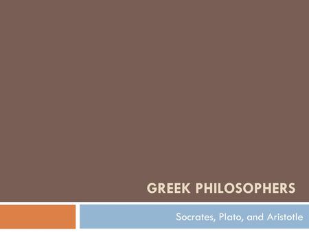 Socrates, Plato, and Aristotle