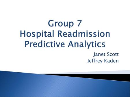 Group 7 Hospital Readmission Predictive Analytics