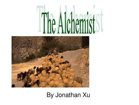 The Alchemist By Jonathan Xu.