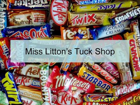 Miss Litton’s Tuck Shop