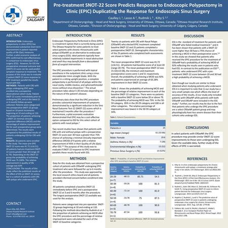 Pre-treatment SNOT-22 Score Predicts Response to Endoscopic Polypectomy in Clinic (EPIC) Duplicating the Response for Endoscopic Sinus Surgery Caulley.