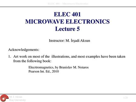 ELEC 401 MICROWAVE ELECTRONICS Lecture 5