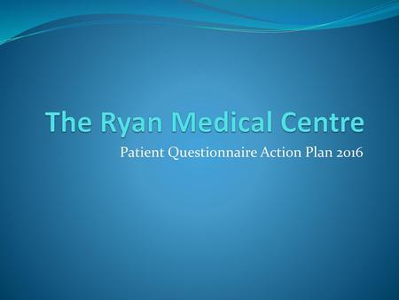 The Ryan Medical Centre