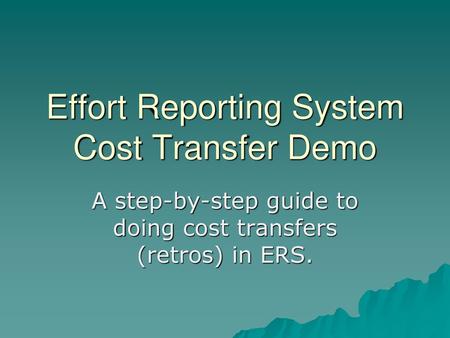 Effort Reporting System Cost Transfer Demo