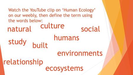 culture natural social humans study built environments relationship
