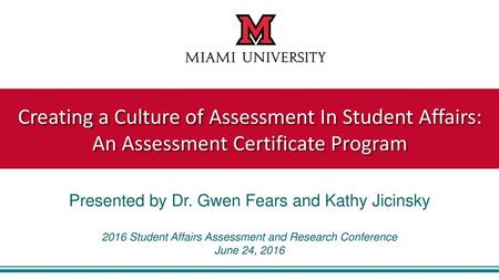 Creating a Culture of Assessment In Student Affairs: