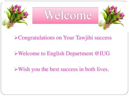 Welcome Congratulations on Your Tawjihi success