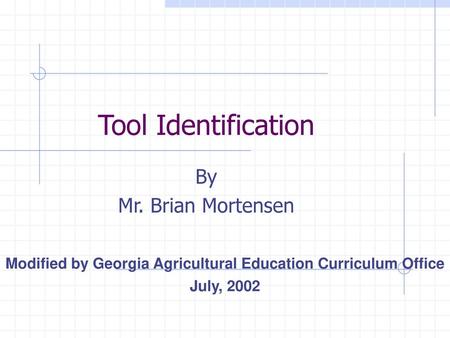 Modified by Georgia Agricultural Education Curriculum Office