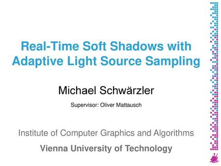 Real-Time Soft Shadows with Adaptive Light Source Sampling
